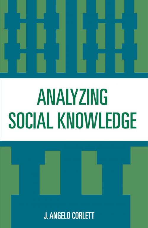 Cover of the book Analyzing Social Knowledge by Angelo J. Corlett, Rowman & Littlefield Publishers