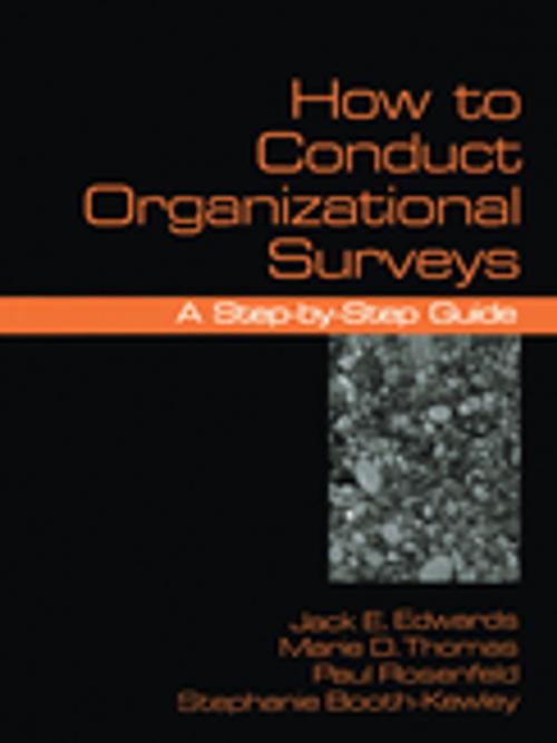 Cover of the book How To Conduct Organizational Surveys by Dr. Jack Edwards, Marie D. Thomas, Paul Rosenfeld, Stephanie Booth-Kewley, SAGE Publications