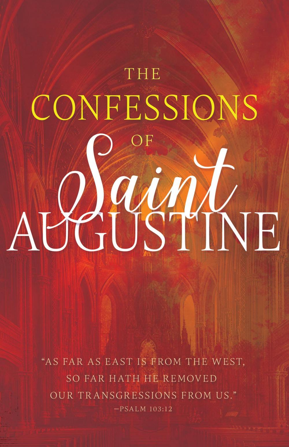 Big bigCover of The Confessions of Saint Augustine