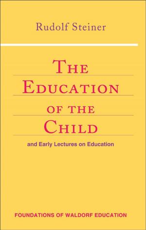 Cover of the book Education of the Child by Rudolf Steiner