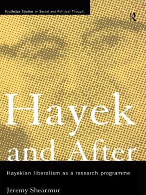 Cover of the book Hayek and After by Anselm Heinrich