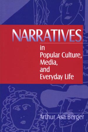Cover of the book Narratives in Popular Culture, Media, and Everyday Life by Professor Jerry Wellington, Cheryl Hunt, Professor Gary McCulloch, Dr. Pat Sikes, Professor Ann-Marie Bathmaker