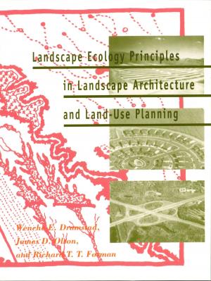 Book cover of Landscape Ecology Principles in Landscape Architecture and Land-Use Planning