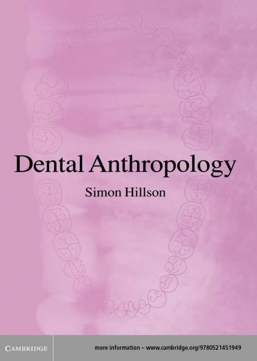 Cover of the book Dental Anthropology by Simon Hillson, Cambridge University Press