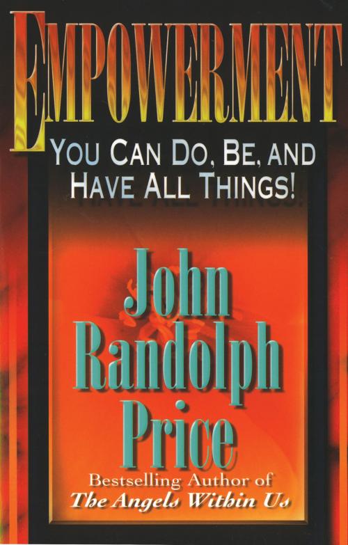 Cover of the book Empowerment by John Randolph Price, Hay House