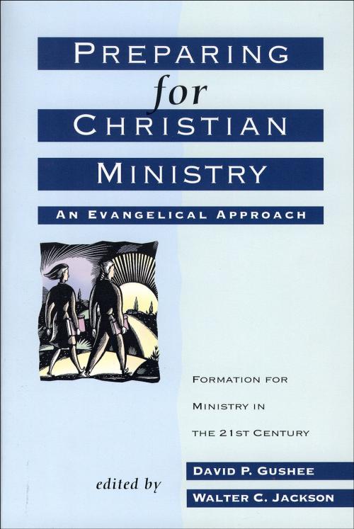Cover of the book Preparing for Christian Ministry by , Baker Publishing Group