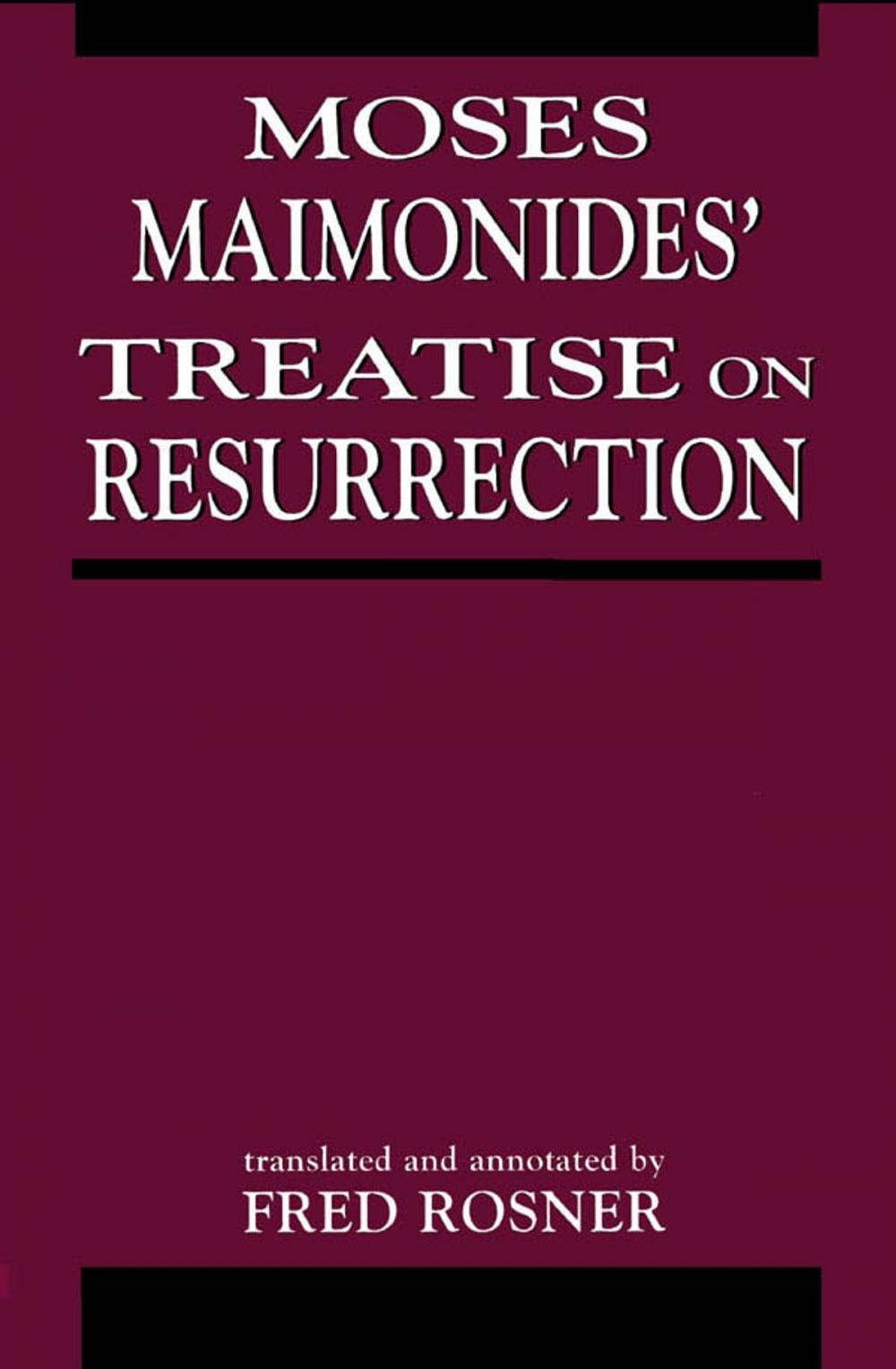 Big bigCover of Moses Maimonides' Treatise On Resurrection