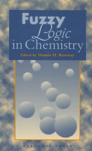 Cover of the book Fuzzy Logic in Chemistry by Pier A. de Groot