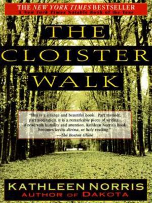 Cover of the book The Cloister Walk by William Shatner, Chris Regan