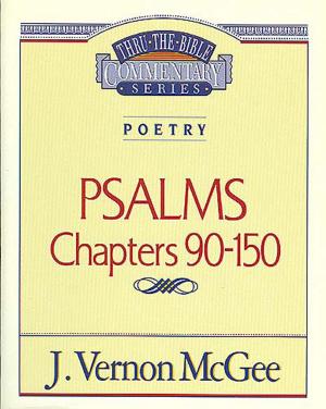 Cover of the book Thru the Bible Vol. 19: Poetry (Psalms 90-150) by Charles Stanley