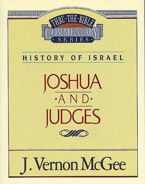 Cover of the book Thru the Bible Vol. 10: History of Israel (Joshua/Judges) by John C. Maxwell