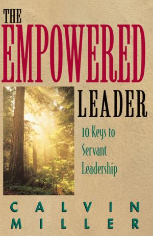 Cover of the book The Empowered Leader by Richard Melick