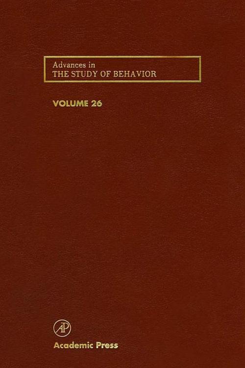 Cover of the book Advances in the Study of Behavior by Peter J.B. Slater, Charles T. Snowdon, Jay S. Rosenblatt, Manfred Milinski, Elsevier Science