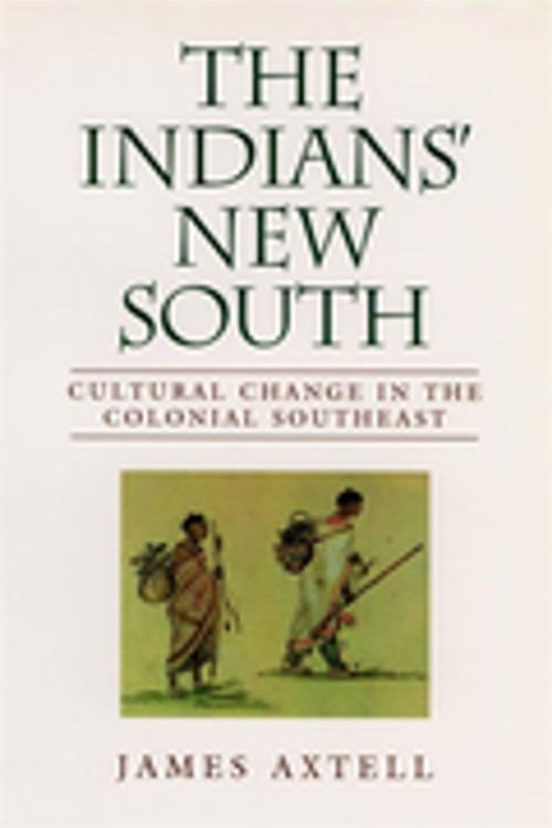 Cover of the book The Indians' New South by James Axtell, LSU Press