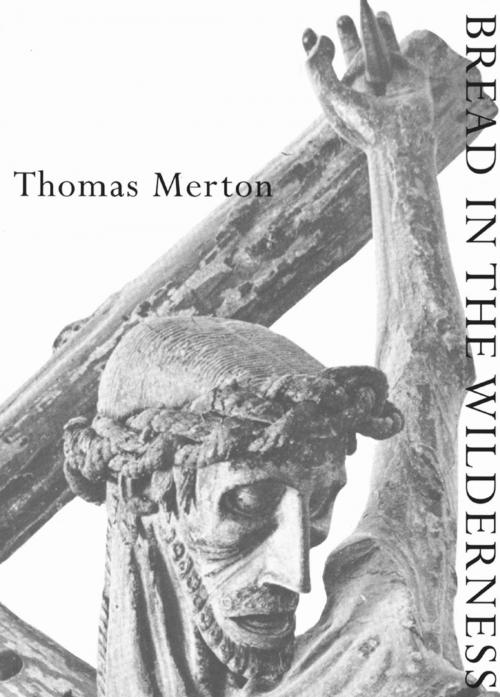 Cover of the book Bread in the Wilderness (New Directions Classic) by Thomas Merton, New Directions