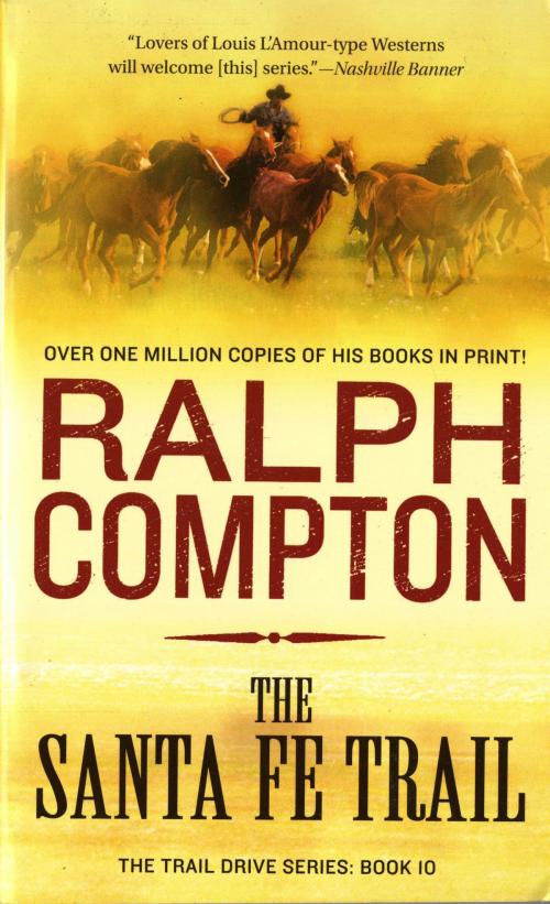 Cover of the book The Santa Fe Trail by Ralph Compton, St. Martin's Press
