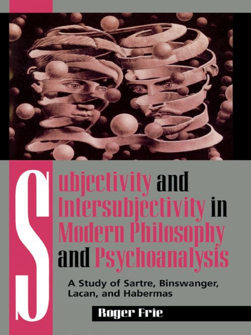 Cover of the book Subjectivity and Intersubjectivity in Modern Philosophy and Psychoanalysis by Roger Frie, Rowman & Littlefield Publishers