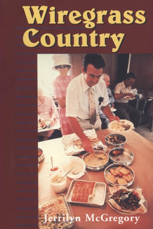 Cover of the book Wiregrass Country by Jerrilyn McGregory, University Press of Mississippi