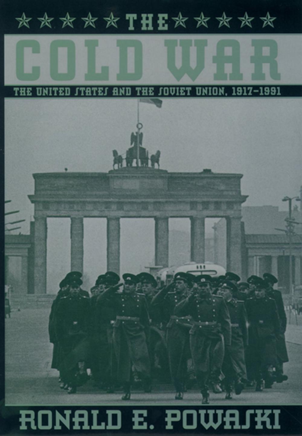 Big bigCover of The Cold War: The United States and the Soviet Union, 1917-1991