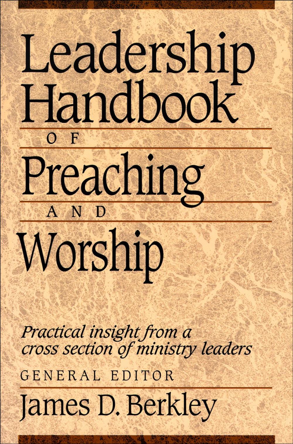 Big bigCover of Leadership Handbook of Preaching and Worship