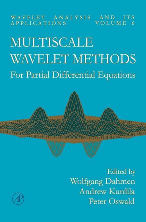 Cover of the book Multiscale Wavelet Methods for Partial Differential Equations by Wolfgang Dahmen, Andrew Kurdila, Peter Oswald, Elsevier Science