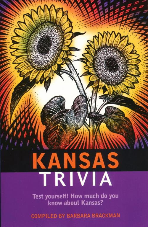 Cover of the book Kansas Trivia by Barbara Brackman, Thomas Nelson