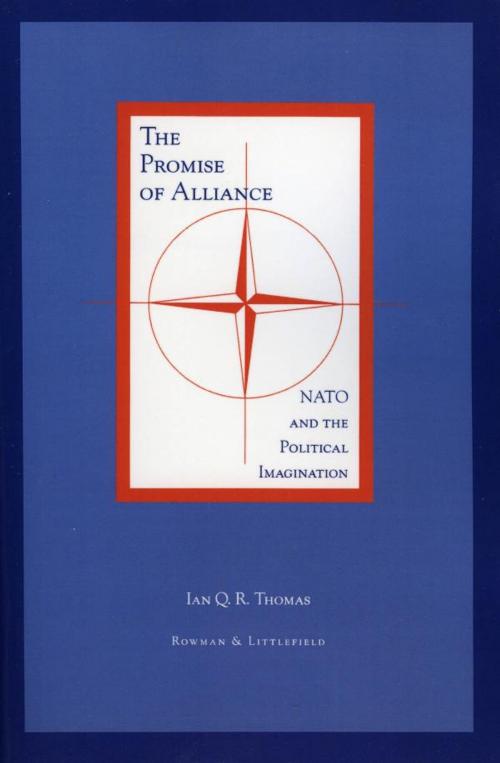 Cover of the book The Promise of Alliance by Ian Q.R. Thomas, Rowman & Littlefield Publishers