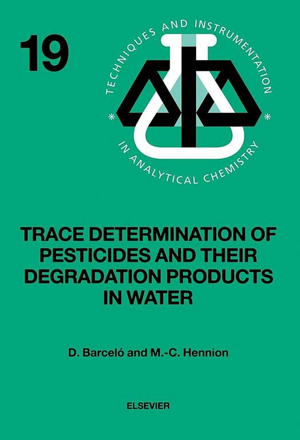 Big bigCover of Trace Determination of Pesticides and their Degradation Products in Water (BOOK REPRINT)