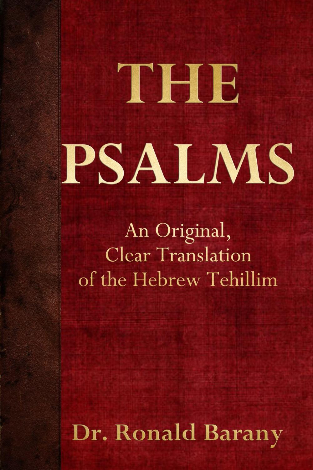 Big bigCover of The Psalms: An Original, Clear Translation of the Hebrew Tehillim