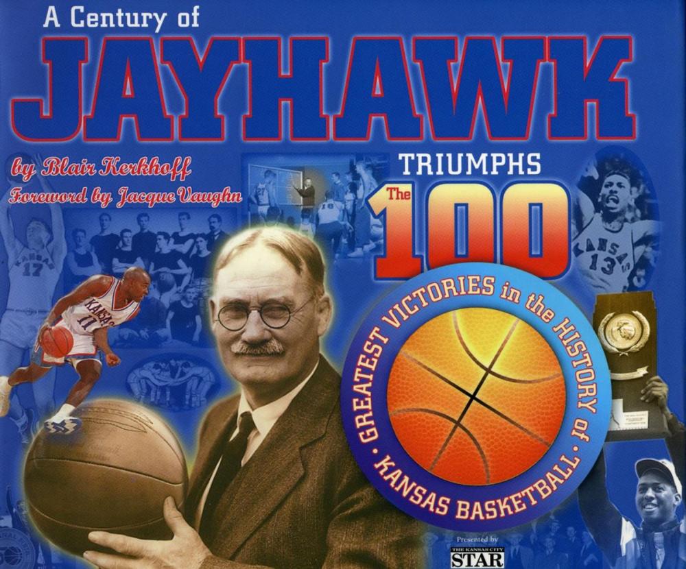 Big bigCover of A Century of Jayhawk Triumphs