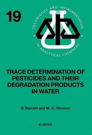 Book cover of Trace Determination of Pesticides and their Degradation Products in Water (BOOK REPRINT)