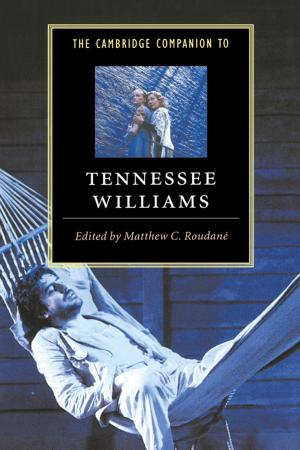 Cover of the book The Cambridge Companion to Tennessee Williams by Professor Martin Anthony, Dr Michele Harvey