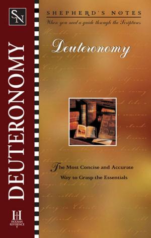 Cover of the book Shepherd's Notes: Deuteronomy by Big Idea Entertainment, LLC, Laura Neutzling
