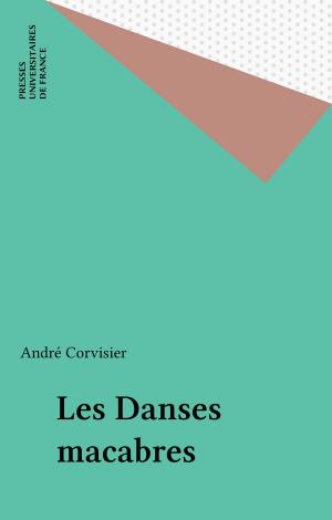 Cover of the book Les Danses macabres by Henri Peyre, Jean Fabre