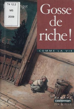 Cover of the book Gosse de riche ! by Christiane Collange, Claire Gallois