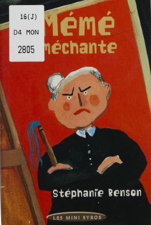 Cover of the book Mémé méchante by Olivier Thiébaut