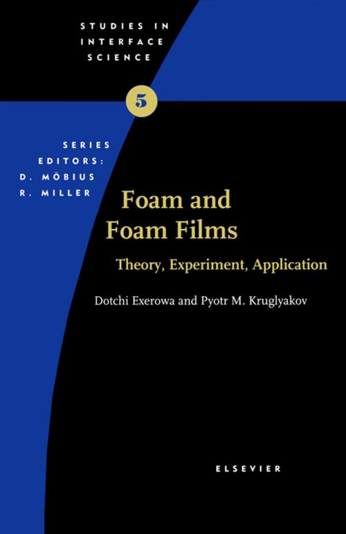 Cover of the book Foam and Foam Films by D. Exerowa, P.M. Kruglyakov, Elsevier Science
