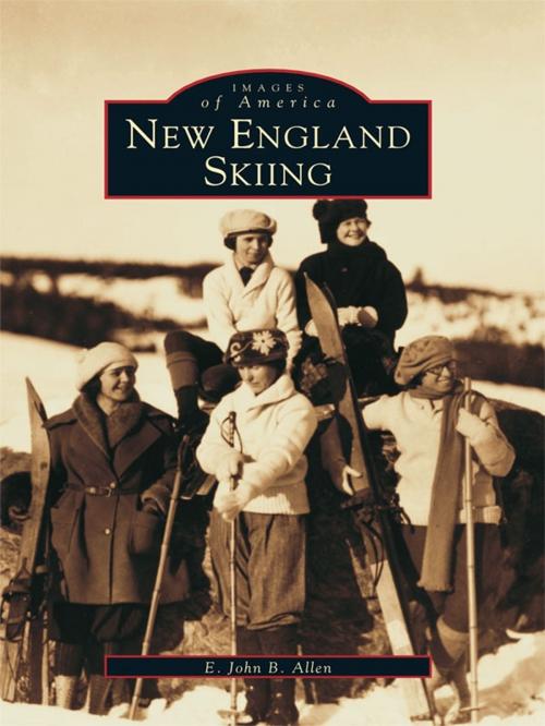 Cover of the book New England Skiing by E. John B. Allen, Arcadia Publishing Inc.