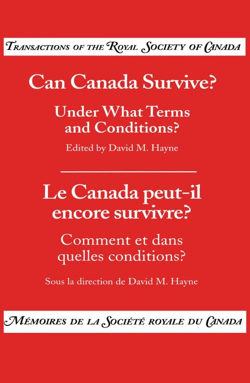 Cover of the book Can Canada Survive? by , University of Toronto Press, Scholarly Publishing Division