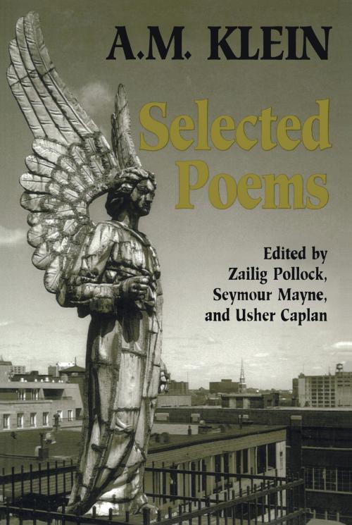 Cover of the book Selected Poems by A.M.  Klein, University of Toronto Press, Scholarly Publishing Division
