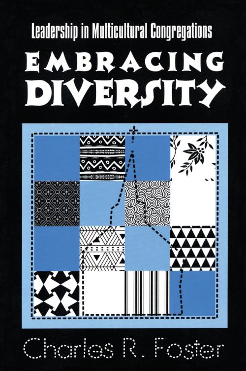 Cover of the book Embracing Diversity by Charles R. Foster, Rowman & Littlefield Publishers