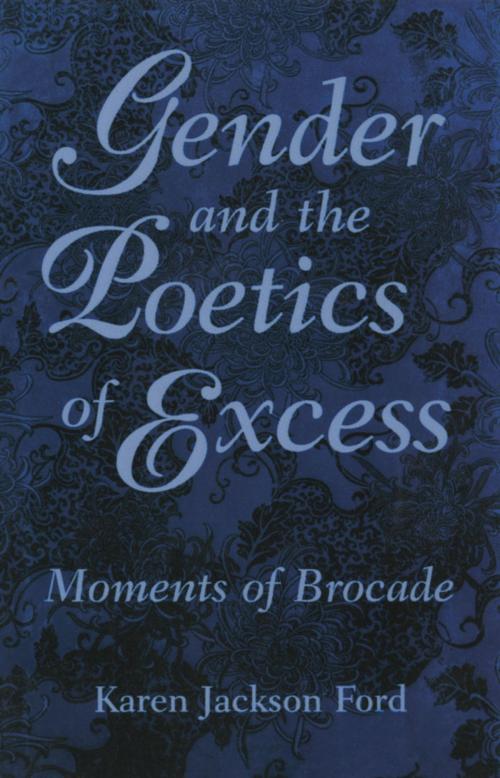 Cover of the book Gender and the Poetics of Excess by Karen Jackson Ford, University Press of Mississippi