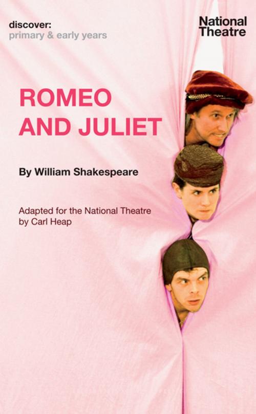 Cover of the book Romeo and Juliet (Discover Primary & Early Years) by Carl Heap, William Shakespeare, Oberon Books