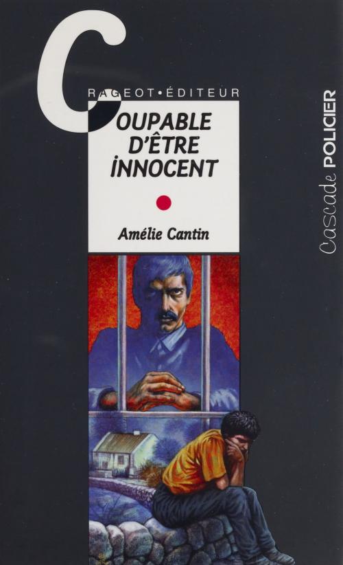 Cover of the book Coupable d'être innocent by Amélie Sarn, Rageot (réédition numérique FeniXX)