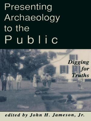 Cover of the book Presenting Archaeology to the Public by Donald H. Holly Jr., associate professor of anthropology, Eastern Illinois University