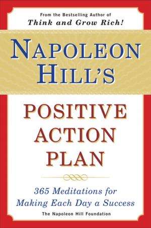 Book cover of Napoleon Hill's Positive Action Plan