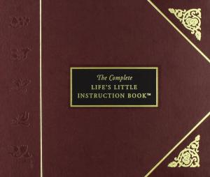 bigCover of the book The Complete Life's Little Instruction Book by 
