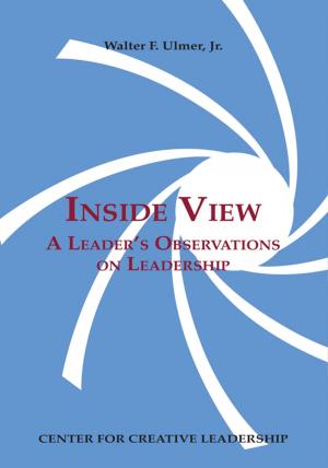 Cover of the book Inside View: A Leader's Observations on Leadership by Van Van Velsor