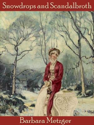 Cover of the book Snowdrops and Scandalbroth by Elisabeth Kidd