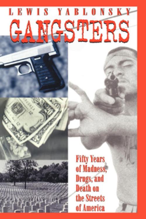 Cover of the book Gangsters by Lewis Yablonsky, NYU Press